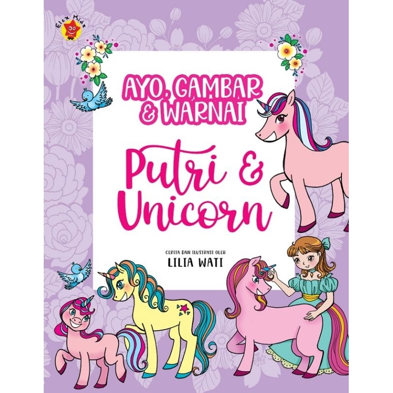 BUKU ANAK AYO GAMBAR DAN WARNAI PUTRI & UNICORN