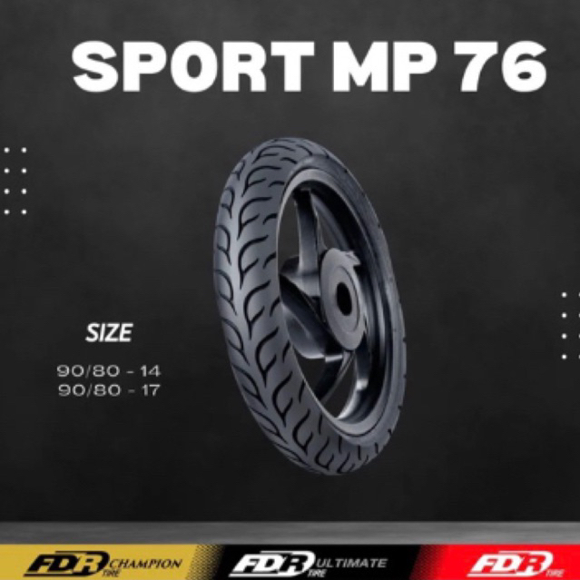 FDR CHAMPION Sport MP76 90/80-14 Tubeless Ring 14 90/80 Tubles Soft Compound MP76