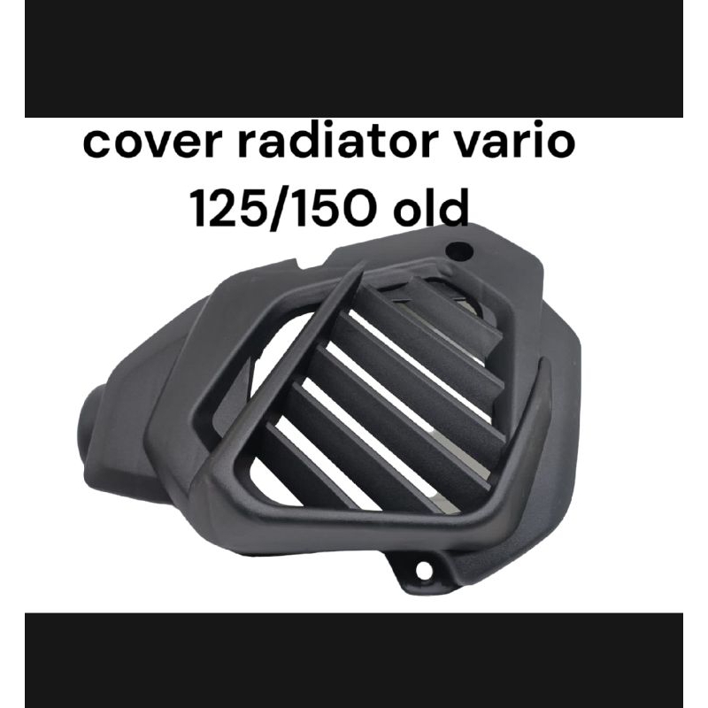 cover radiator vario 125/vario 150 old tutup radiator vario 125/vario 150 old