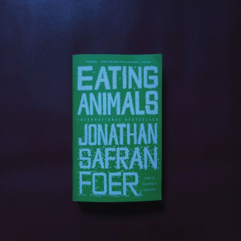 Eating Animals - Jonathan Safran Foer