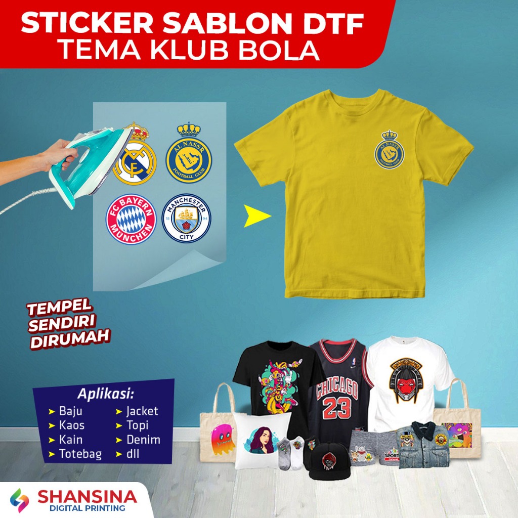 

STICKER SABLON KAIN DTF LOGO KLUB BOLA UKURAN 5CM, 8CM, A5, A4, A3 UNTUK KAOS, HOODIE, TOTEBAG, DLL