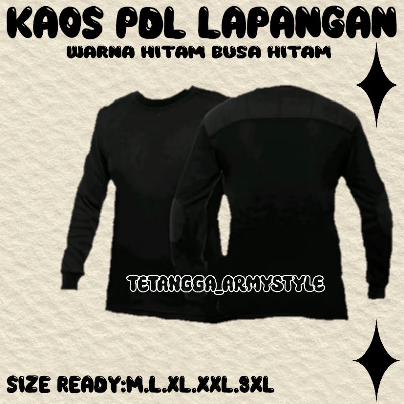 KAOS PDL LAPANGAN TANGAN PANJANG/BAJU LAPANGAN/ BAJU LENGAN PANJANG