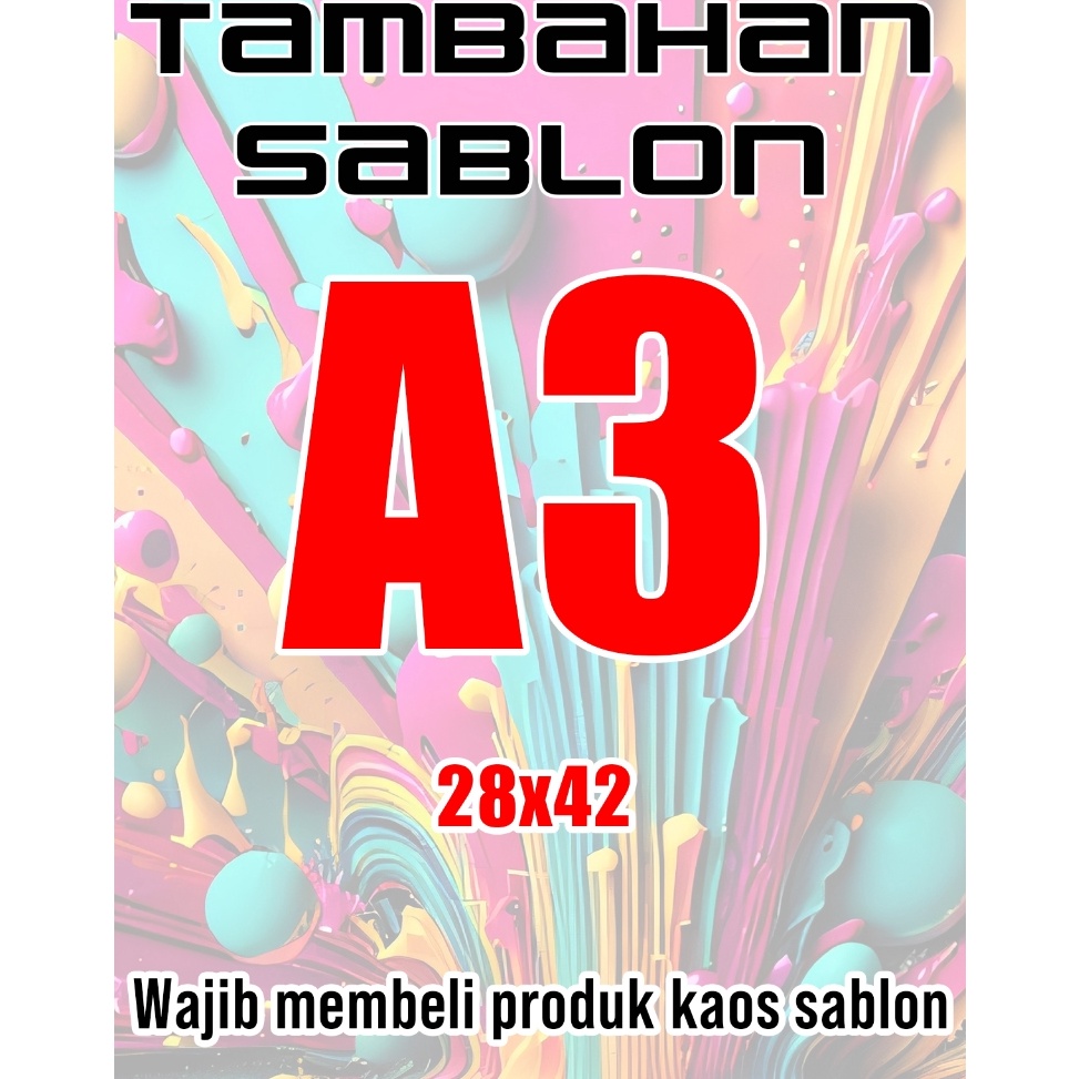 

ART K25C Tambahan sablon A3