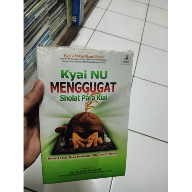 Buku Kyai NU Menggugat Sholat Para Kiai