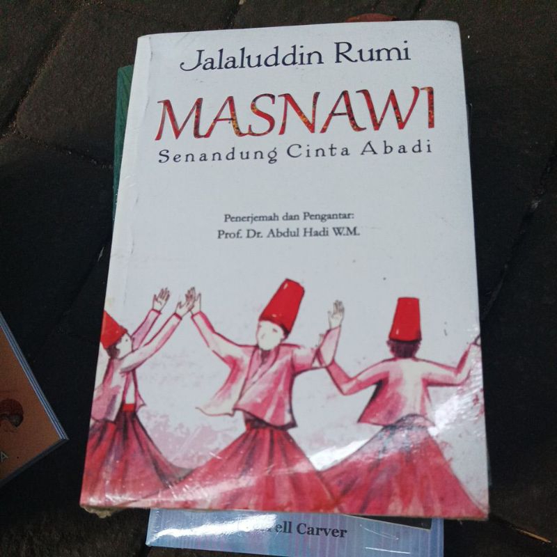 buku islami tasawuf Jalaludin Rumi masnawi senandung cinta abadi original