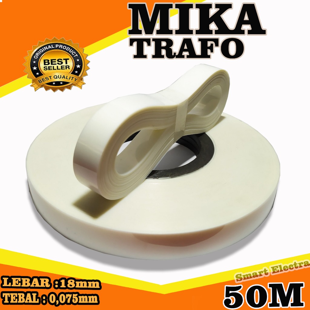 Mika Susu Trafo Toroid Per 50 Meter - Mika Susu Trafo Toroid Kualitas Super Premium