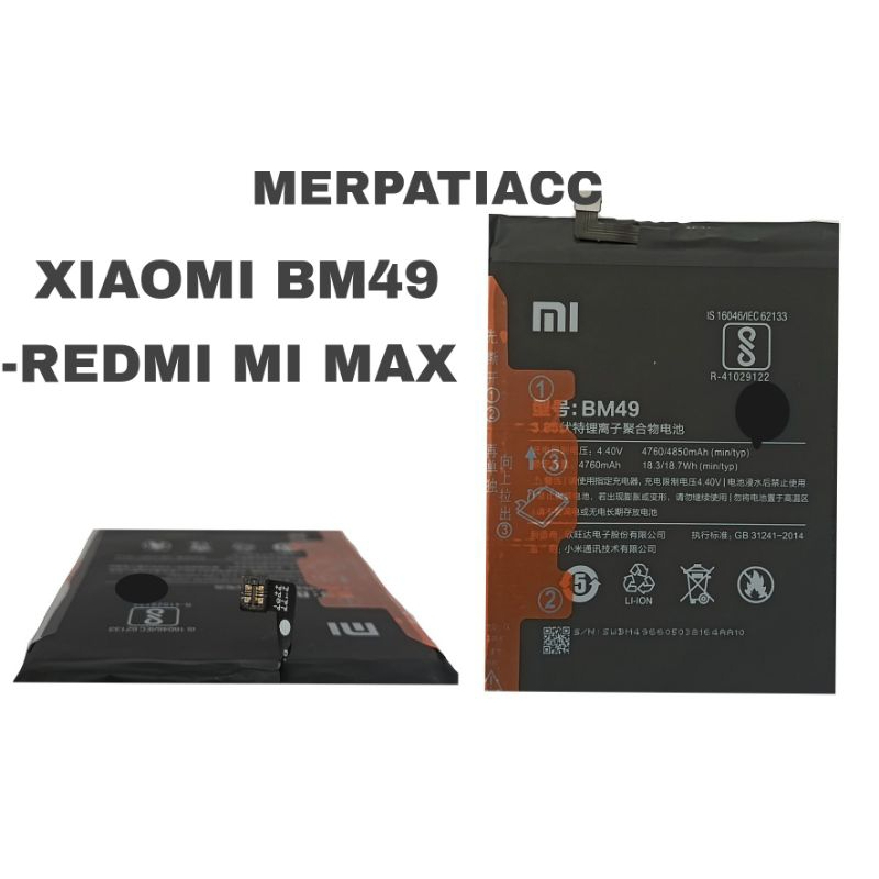 BATERAI / BATRAI / BATRE / BATTERY XIAOMI BM49 / XIAOMI MI MAX / BM49