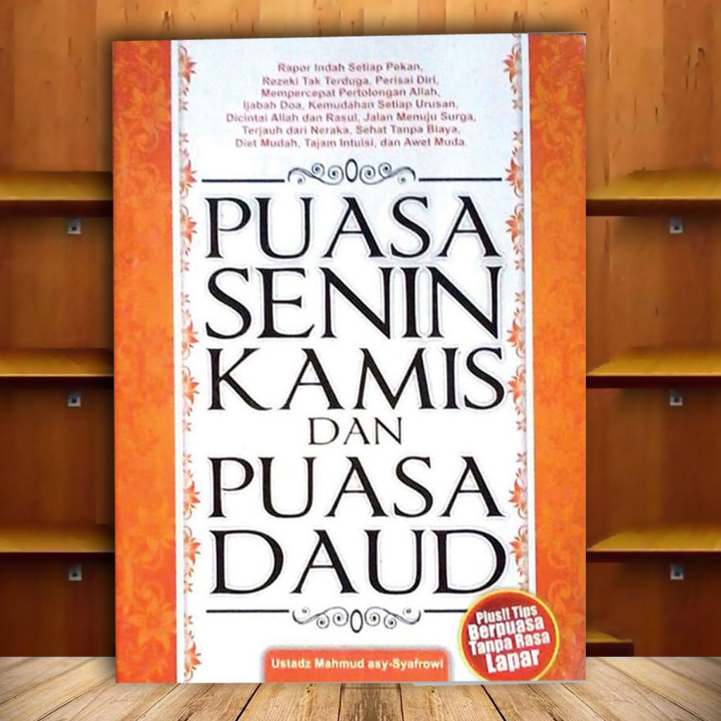 PUASA SENIN-KAMIS DAN PUASA DAUD