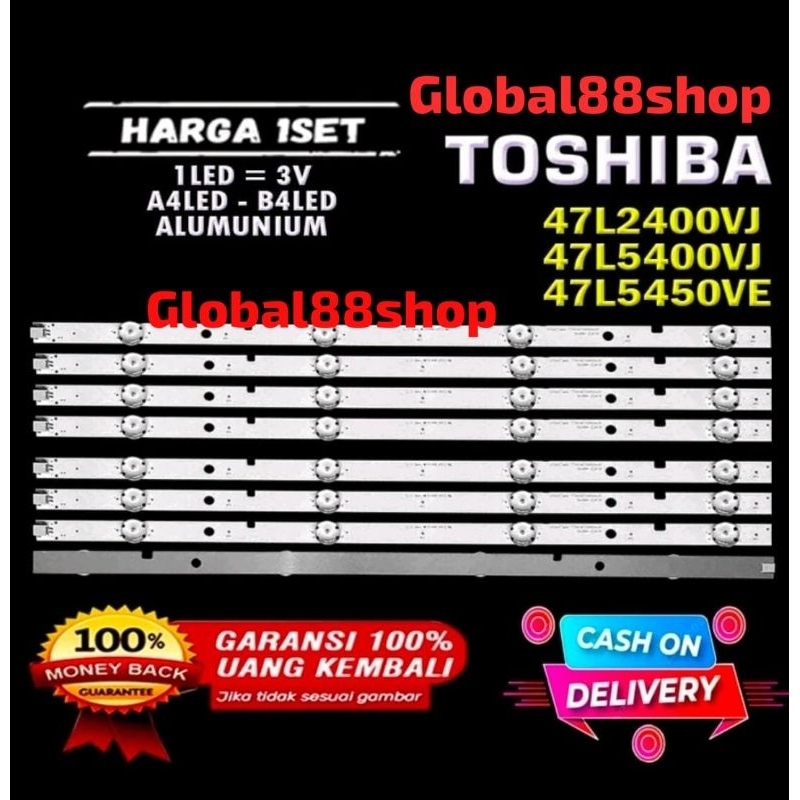 BACKLIGHT LED TV TOSHIBA 47L2400VJ 47L5400VJ 47L5450VE 47L5400 47L5450 47 INC LAMPU BL 47"