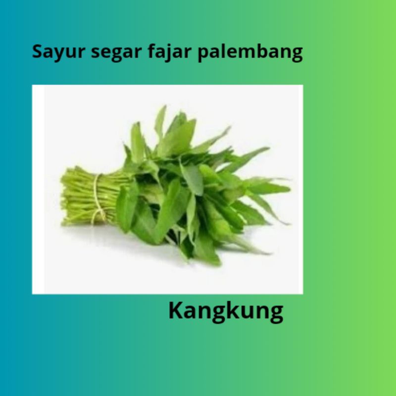 

sayur kangkung