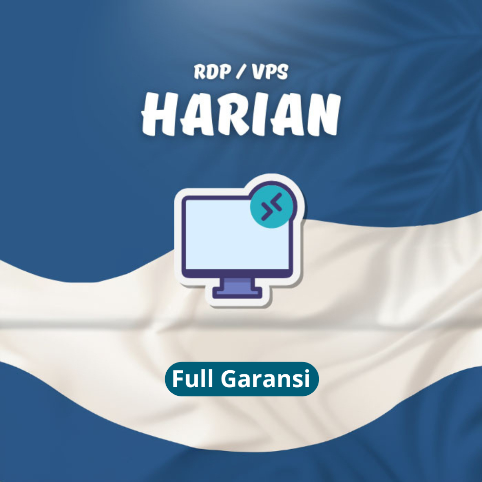 RDP HARIAN Windows dan VPS Linux Administrator Full Garansi 24 JAM