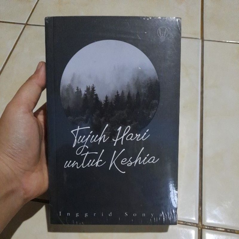 

tujuh hari untuk keshia - Inggrid Sonya