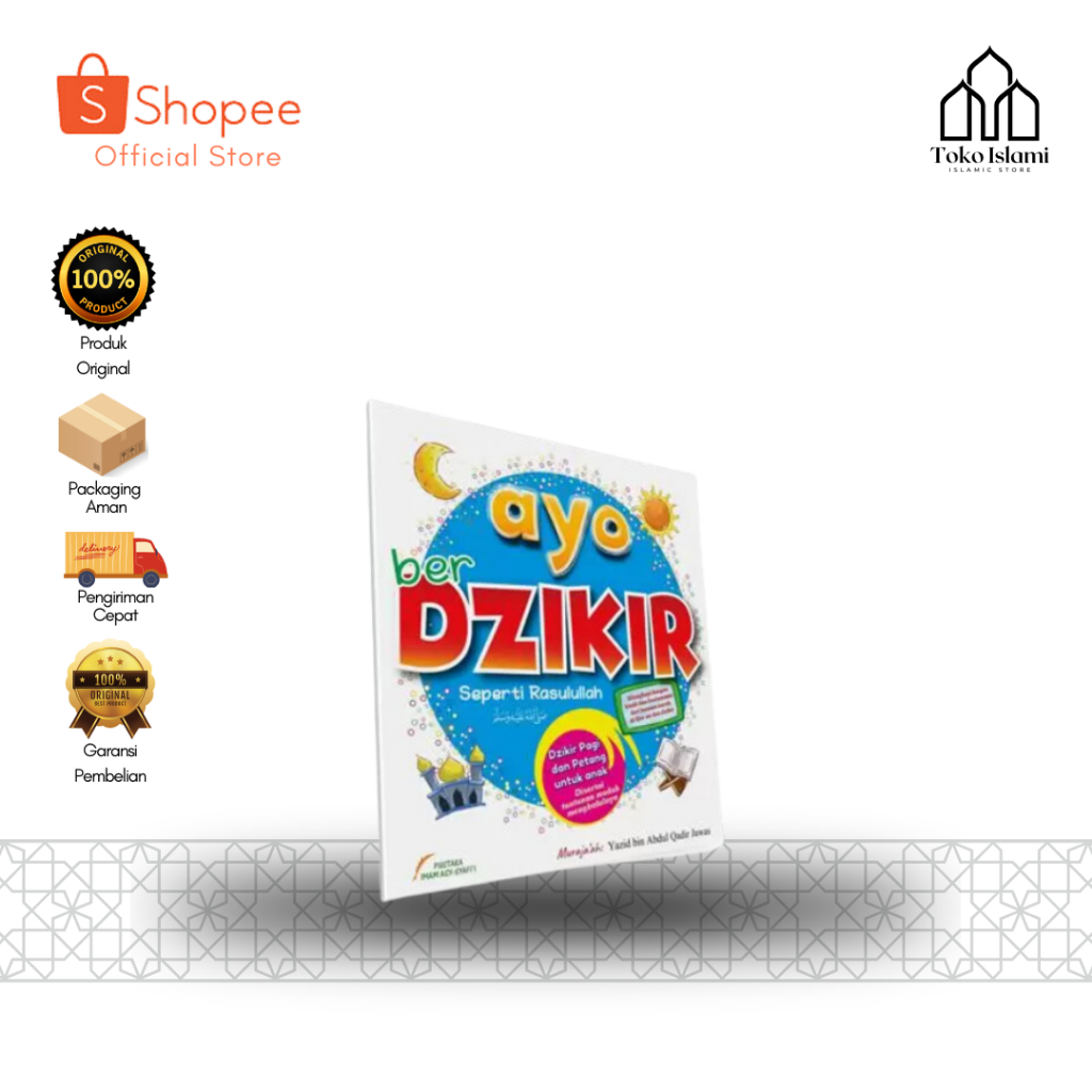AYO BERDZIKIR SEPERTI RASULULLAH PENERBIT PUSTAKA IMAM ASY SYAFII