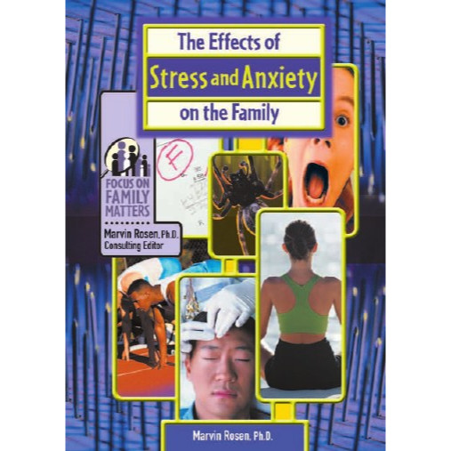 

Focus on Family Matters - The Effects of Stress and Anxiety on the Family (D)