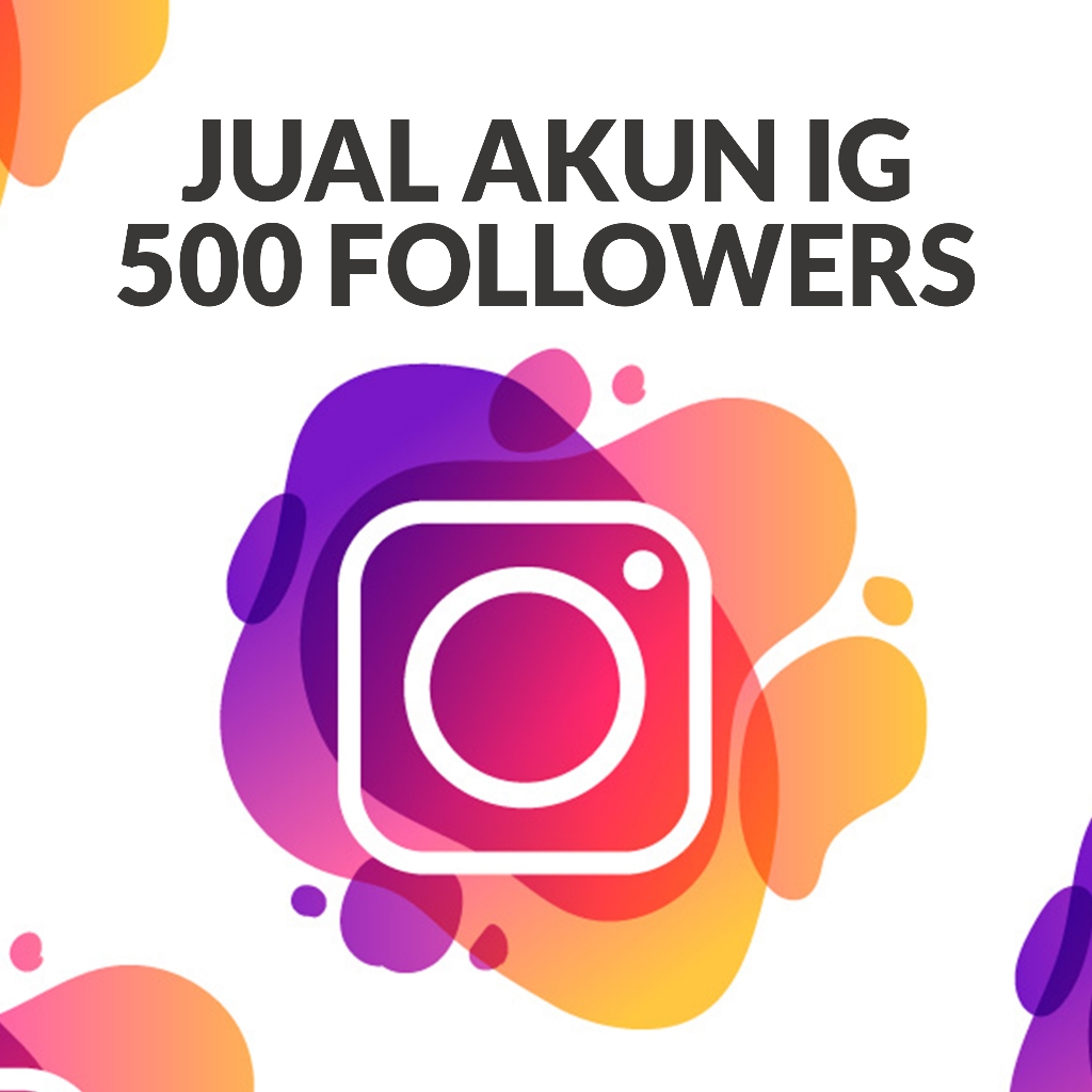 JUAL AKUN INSTAGRAM 500 FOLLOWERS