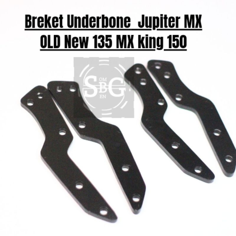 Breket Underbone Mx new 135 Old king 150 Footstep Jupiter Mx new Old 135