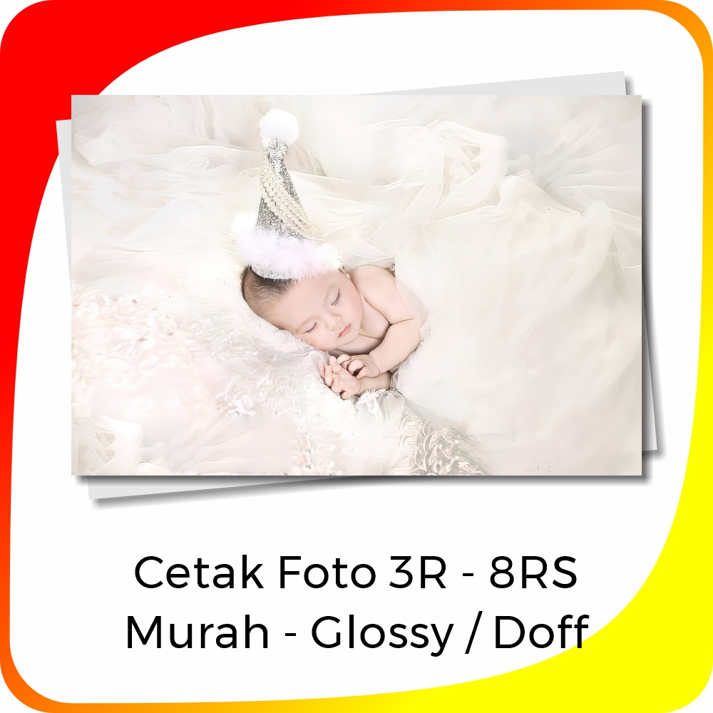 Foto 3R 4R 5R 6R 8R 8RS Murah | Cetak Foto 3R 4R 5R 6R 8R 8RS Murah | Foto Custom 3R - 8RS Murah