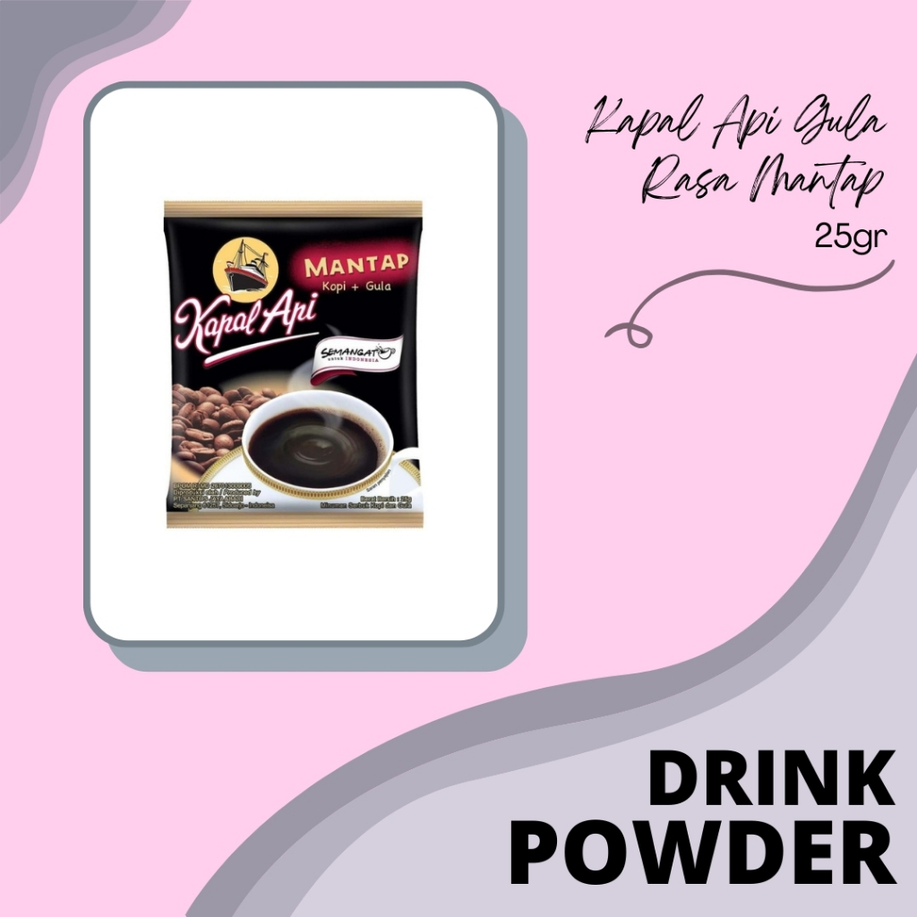 

DRINK POWDER | BUBUK MINUMAN | SERBUK MINUMAN | KAPAL API KOPI GULA RASA MANTAP | KAPAL API GULA RASA MANTAP 25GR