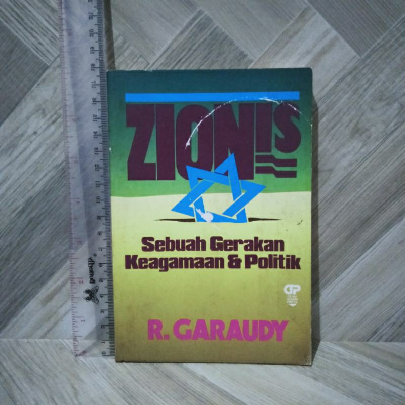 Zionis Sebuah Gerakan Keagamaan & Politik By R.Garaudy