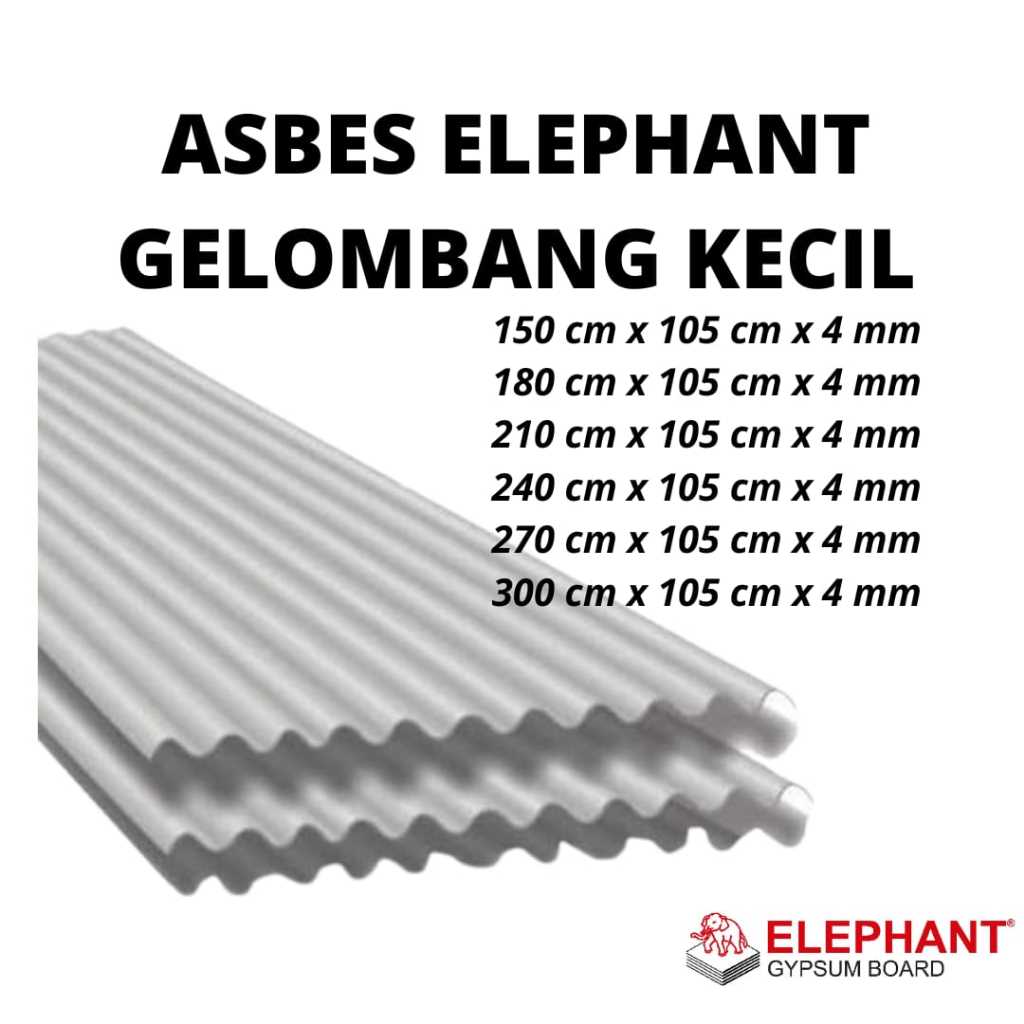ASBES ELEPHANT – Gelombang Kecil