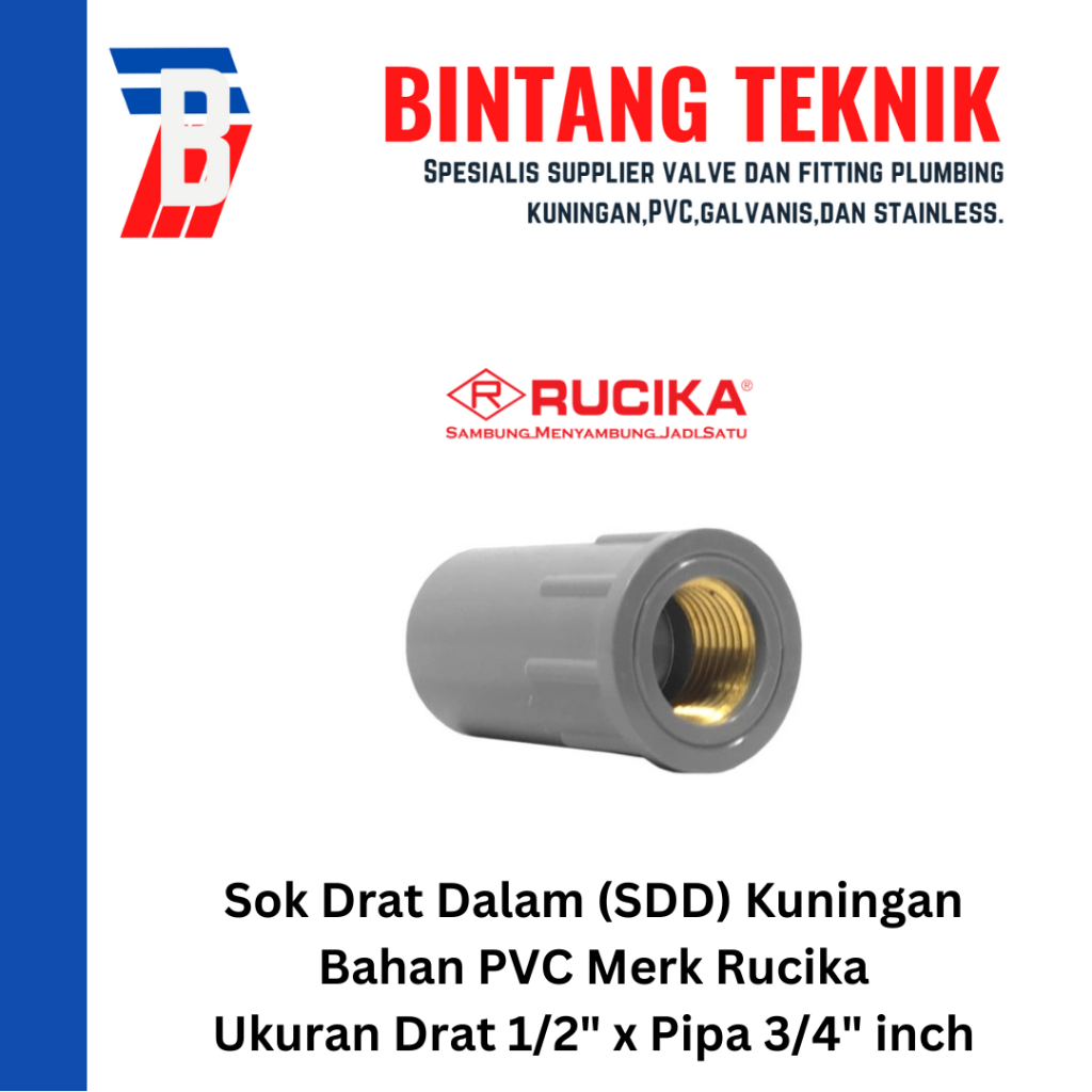 Sok Drat Dalam (SDD) PVC Rucika Drat Kuningan Drat 1/2" X Pipa 3/4"