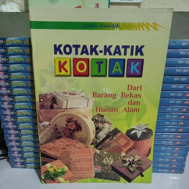 Buku Original - Buku Kotak-Katik Kotak Dari Barang Bekas Dan Hiasan Alam