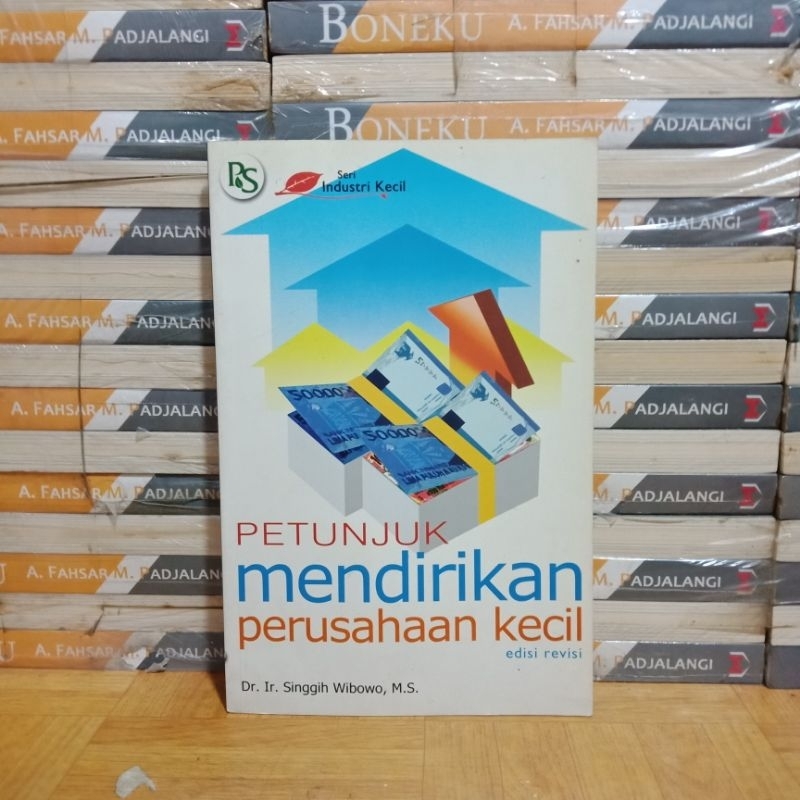 

BUKU ORI - PETUNJUK MENDIRIKAN PERUSAHAAN KECIL