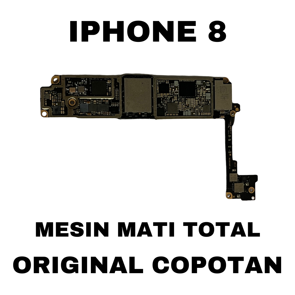 MESIN IPHONE 8 ORIGINAL COPOTAN