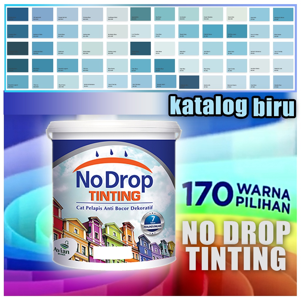 NO DROP TINTING WARNA SUKA-SUKA GALON 4KG KATALOG WARNA BIRU