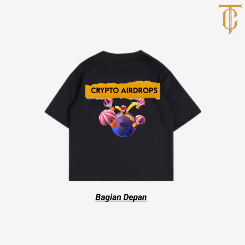 TSHIRT CRYPTO AIRDROP|KAOS CRYPTO AIRDROP|BAJU CRYPTO AIRDROP|BAJU AIRDROP|KAOS AIRDROP|AIRDROP