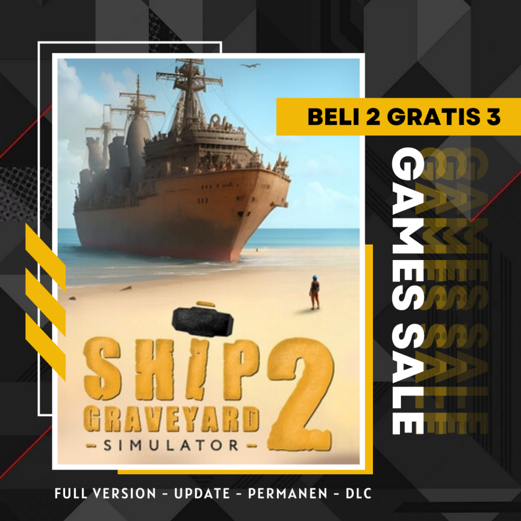 SHIP GRAVEYARD SIMULATOR 2 - GAME PC - GAME LAPTOP - PC GAMES