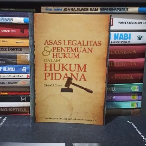 Buku Original ASAS LEGALITAS & PENEMUAN HUKUM DALAM HUKUM PIDANA Eddy O. S. Hiariej