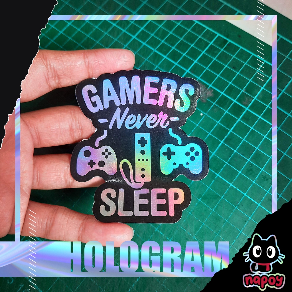 

Stiker Hologram Gamers Never Sleep
