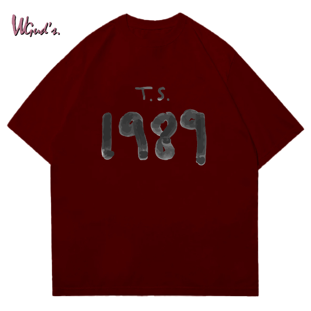 WGUD'S Cotton Combed 30S T-shirt T.S. 1989 [sablon DTF] Unisex Pria & Wanita *PREMIUM QUALITY*-MAROON