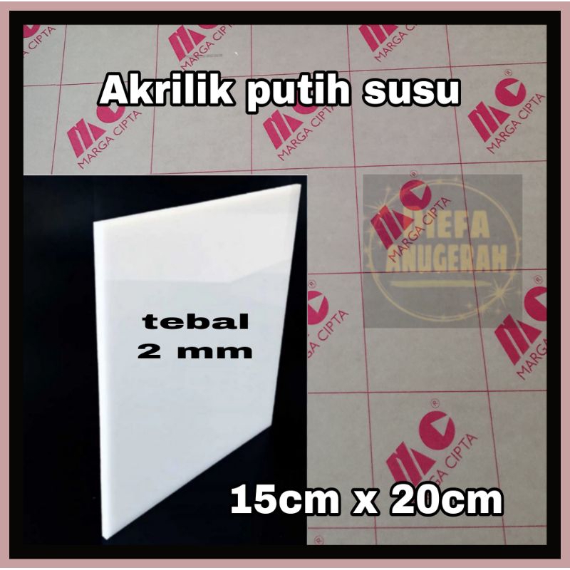 Akrilik/Acrylic putih susu 2mm 15x20/Acrylic white 2mm