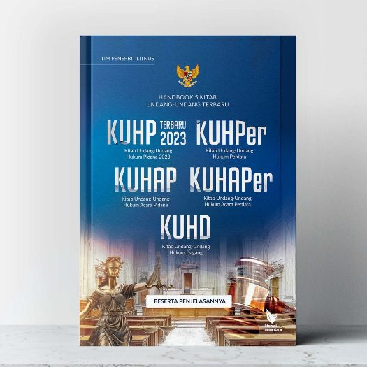 Buku HANDBOOK 5 KITAB UNDANG-UNDANG TERBARU KUHP Terbaru 2023, KUHAP, KUHPer, KUHAPer, dan KUHD Bese
