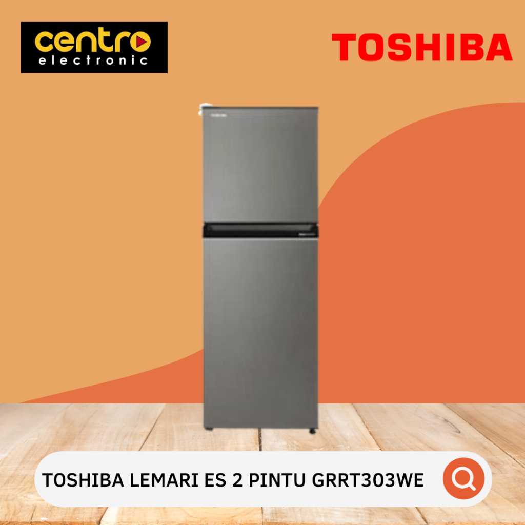 LEMARI ES 2 PINTU TOSHIBA GRRT303WE