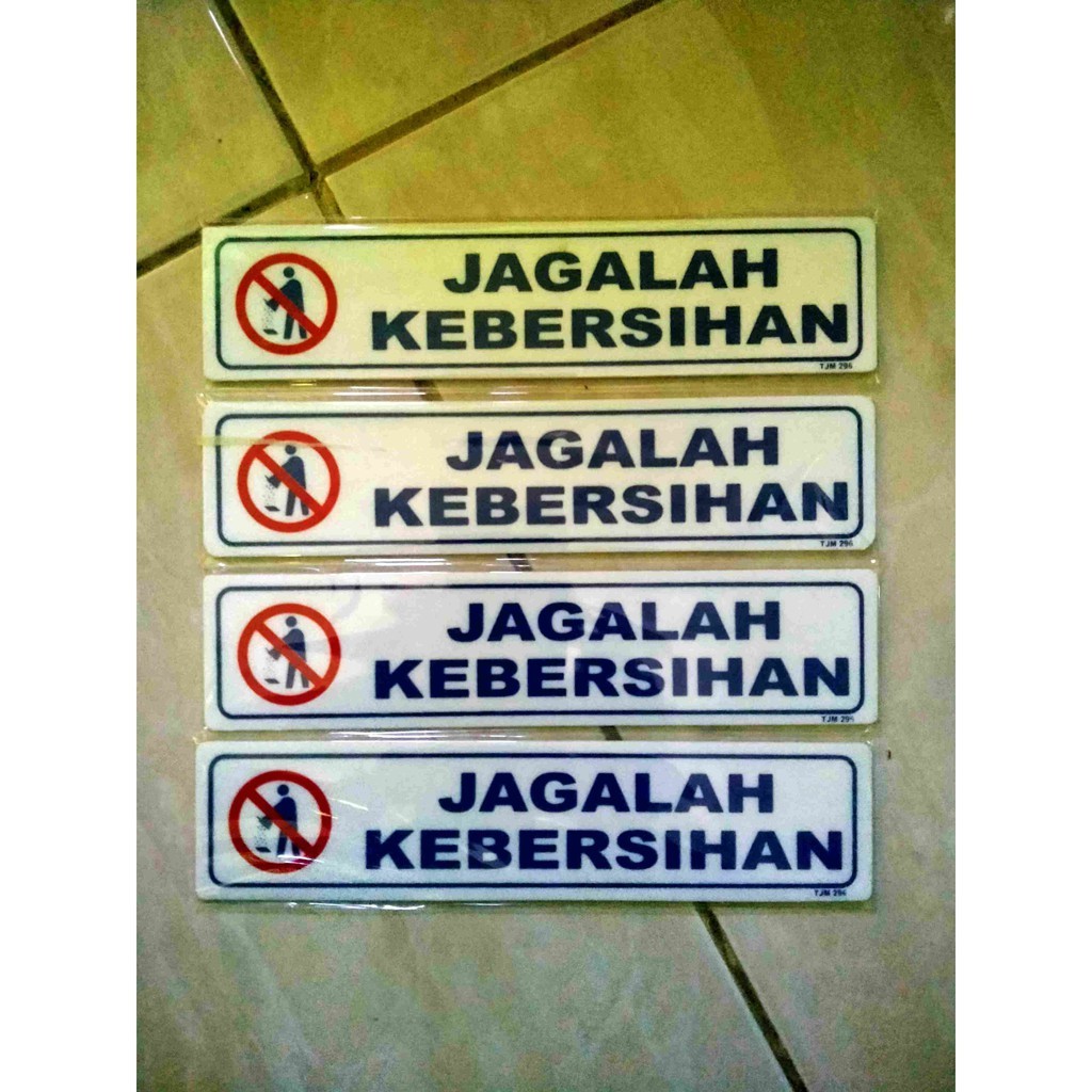

Akrilik Acrylic Perlengkapan Rumah & Kantor sign label jagalah kebersihan