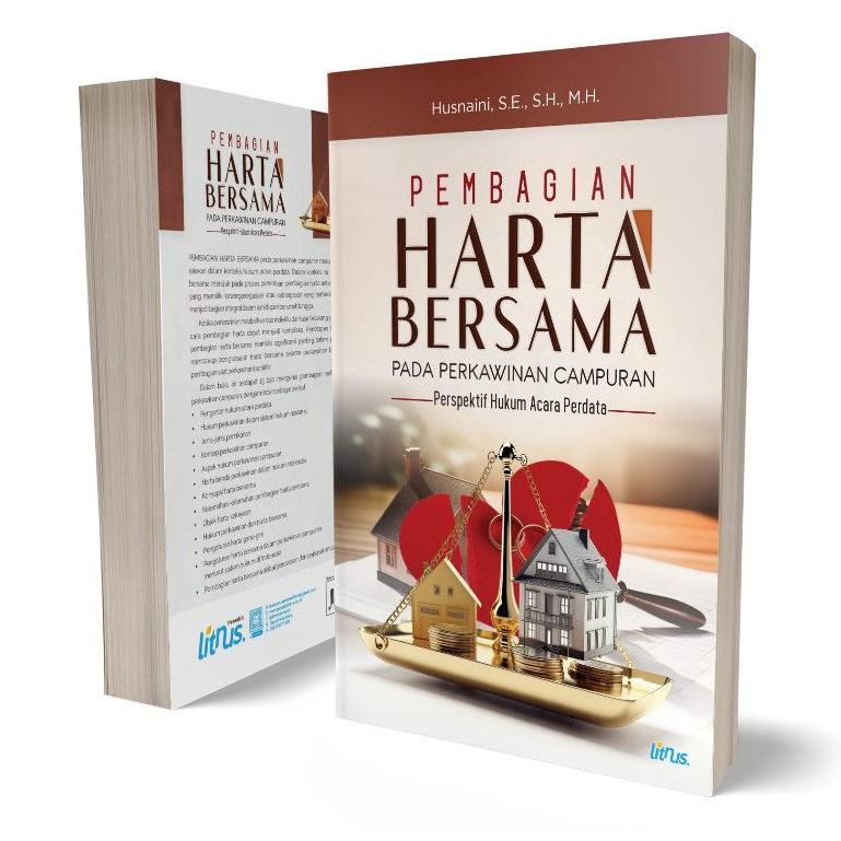 Pembagian Harta Bersama Pada Perkawinan Campuran - Perspektif Hukum Acara Perdata - Husnaini - LN