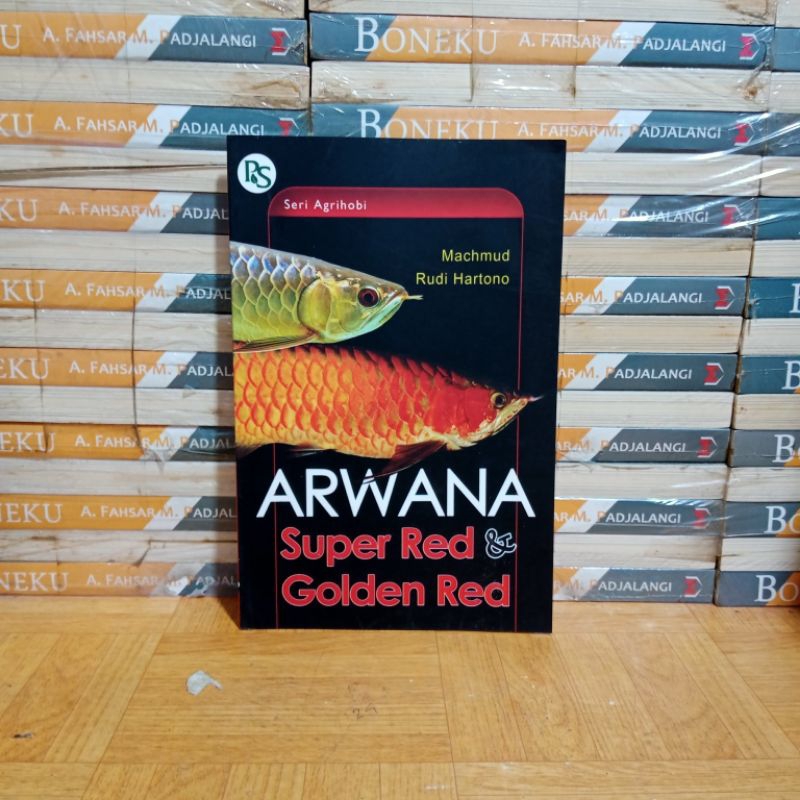 BUKU ORI - ARWANA SUPER RED & GOLDEN RED