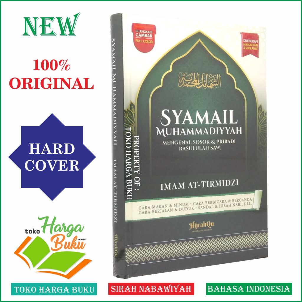 Foto Syamail Muhammadiyyah Mengenal Sosok Dan Pribadi Rasulullah FULL COLOR Sirah Nabawiyah Dilengkapi Maulid Nabi & Sholawat - Hijrahqu