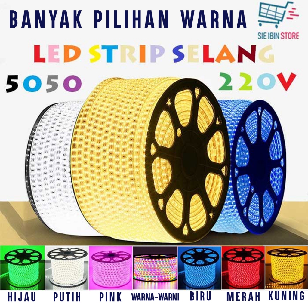 LED STRIP SELANG 5050 AC 220V 1 Roll 100M OUTDOOR SEMUA WARNA RGB WARNA WARNI PUTIH BIRU MERAH ICE B