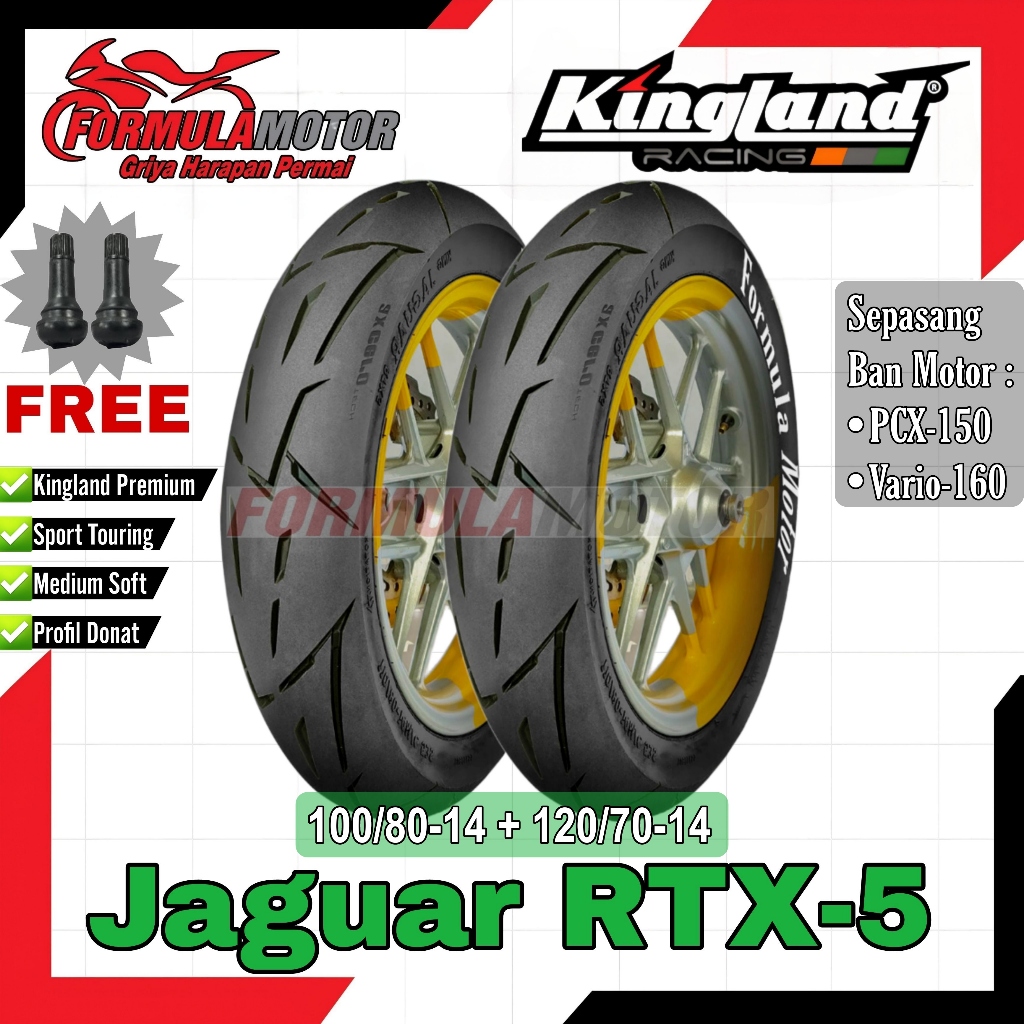 100/80-14 + 120/70-14 Kingland Jaguar RTX-5 Ring 14 Tubeless - Sepasang Ban Motor PCX-150, Vario-160