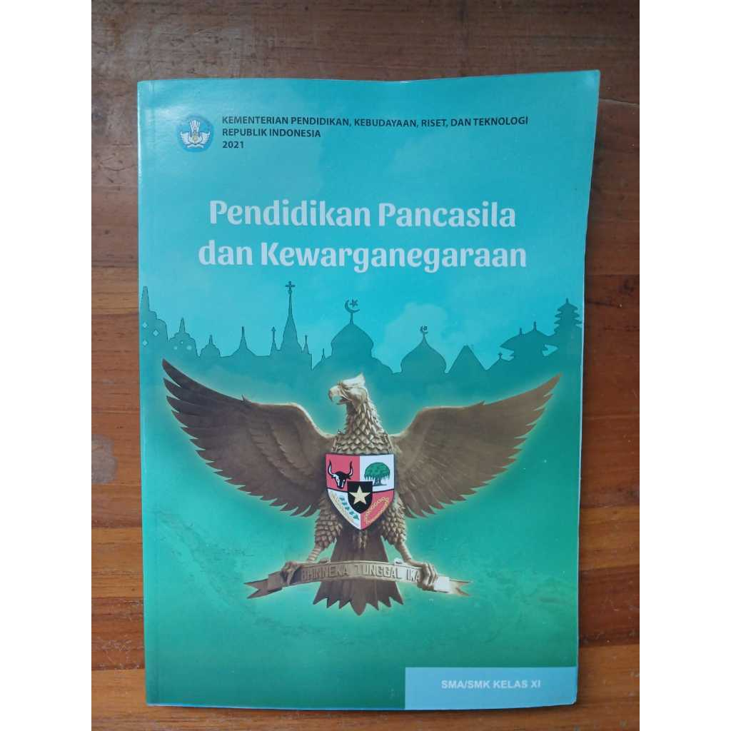 PKN KELAS 11 | KURIKULUM MERDEKA | BUKU PAKET PENDIDIKAN PANCASILA DAN KEWARGANEGARAAN