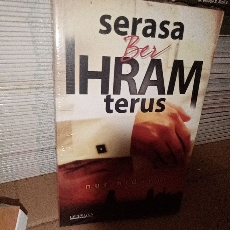 Serasa BerIhram Terus