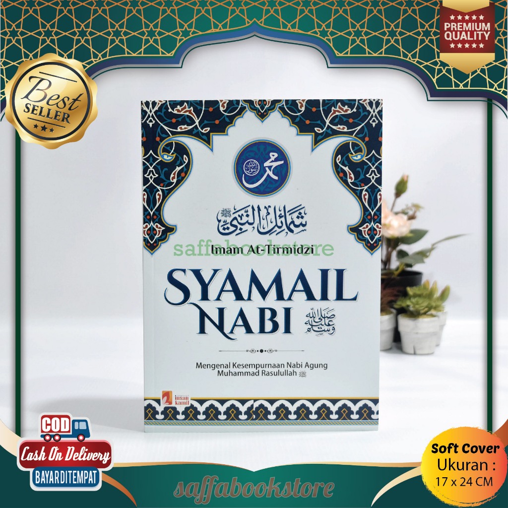 COD Promo Syarah Syamail Nabi Muhammad Terjemahan Syamail Ar Rosul Penerbit Insan Kamil
