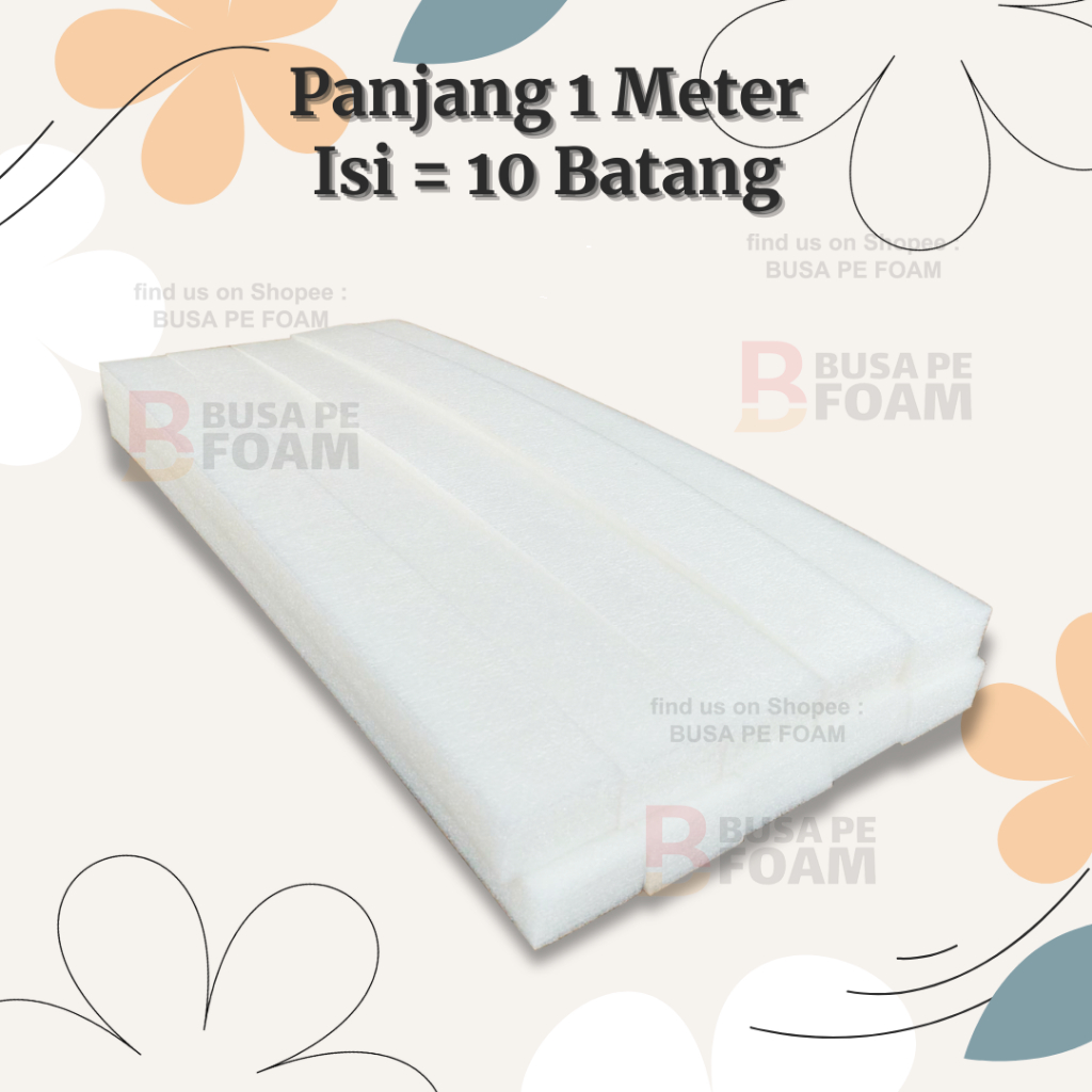 Busa Dekorasi 10 Batang Panjang 1 Meter Busa Elastis Busa Bunga Foam Dekorasi