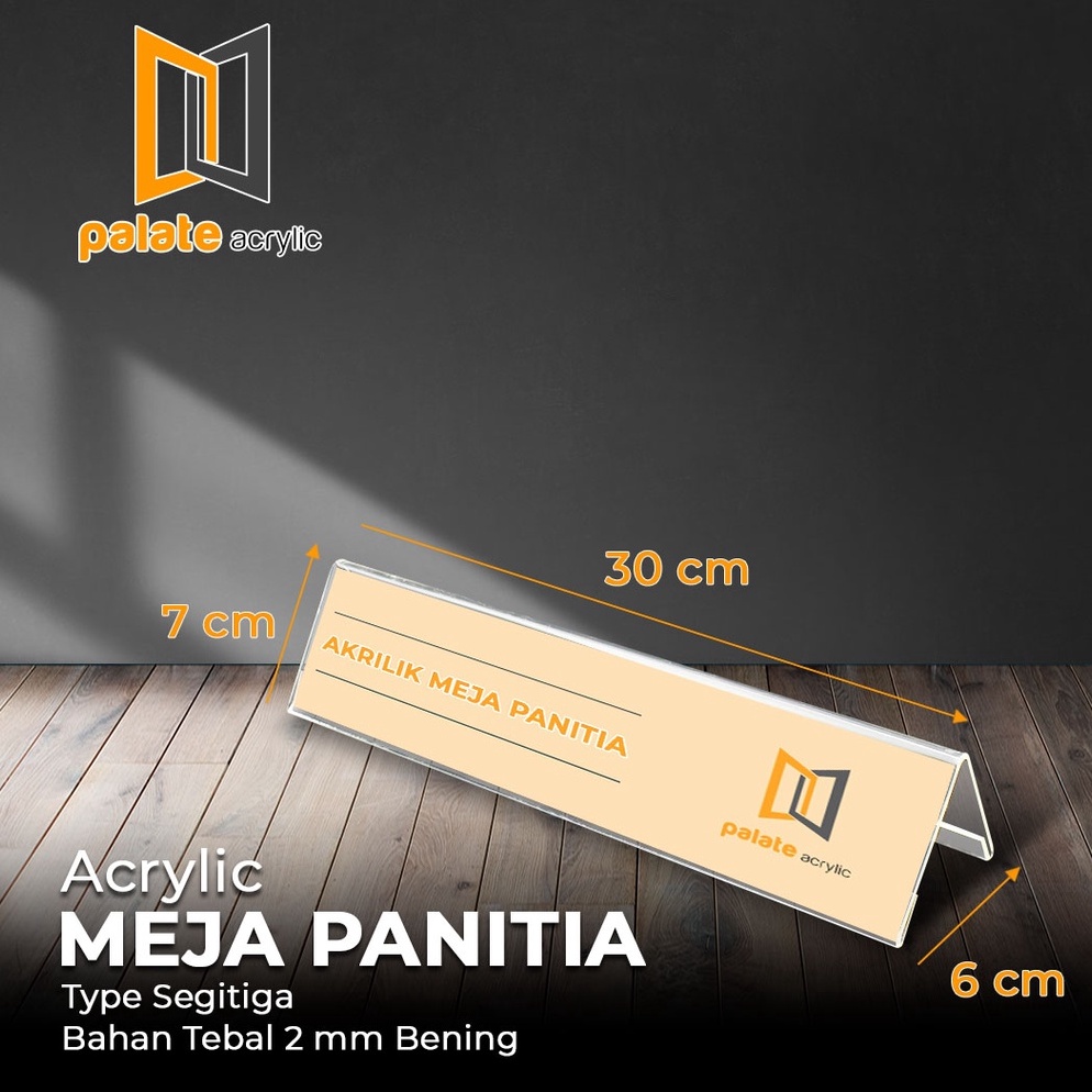 

See More ACRYLIC AKRILIK NAMA MEJA PANITIA 3x7cm BENTUK SEGITIGA