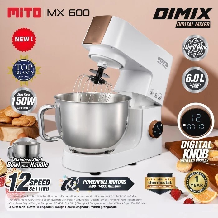 Mito Stand Mixer MX600 Dimix Pengaduk Adonan Kue Donat Bolu 6 Liter 6L MX 600 Mixer Berdiri mito ori
