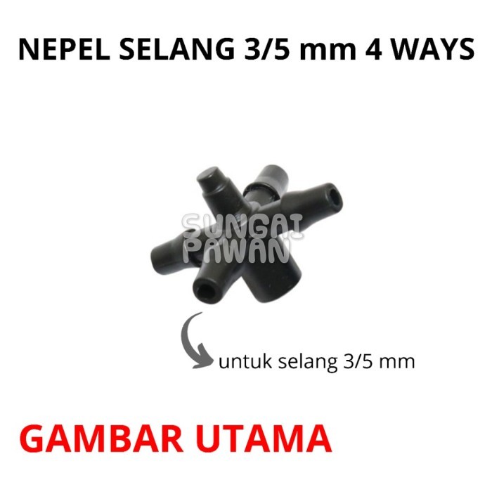 Nepel naple selang 4 ways konektor sambungan connector penyambung selang PE 3/5 mm irigasi taman